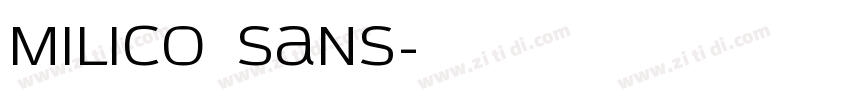 Milico Sans字体转换